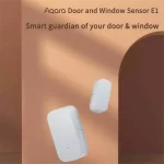 Aqara E1 Door Window Senso Zigbee 3.0 Door Sensor APP Remote Control Smart Home safety Alarm For Xiaomi Mijia for Apple HomeKit - Image 2